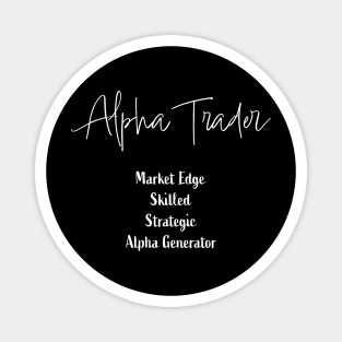 Alpha Trader Defined: Minimalist Typography Quote Magnet